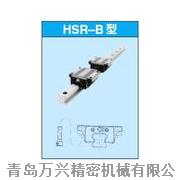 福建THK總代理HSR15B、HSR20B、HSR25B、HSR30B、